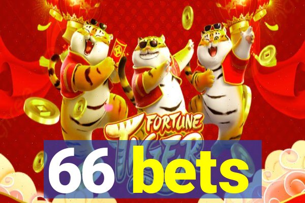 66 bets